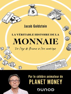 cover image of La véritable histoire de la monnaie